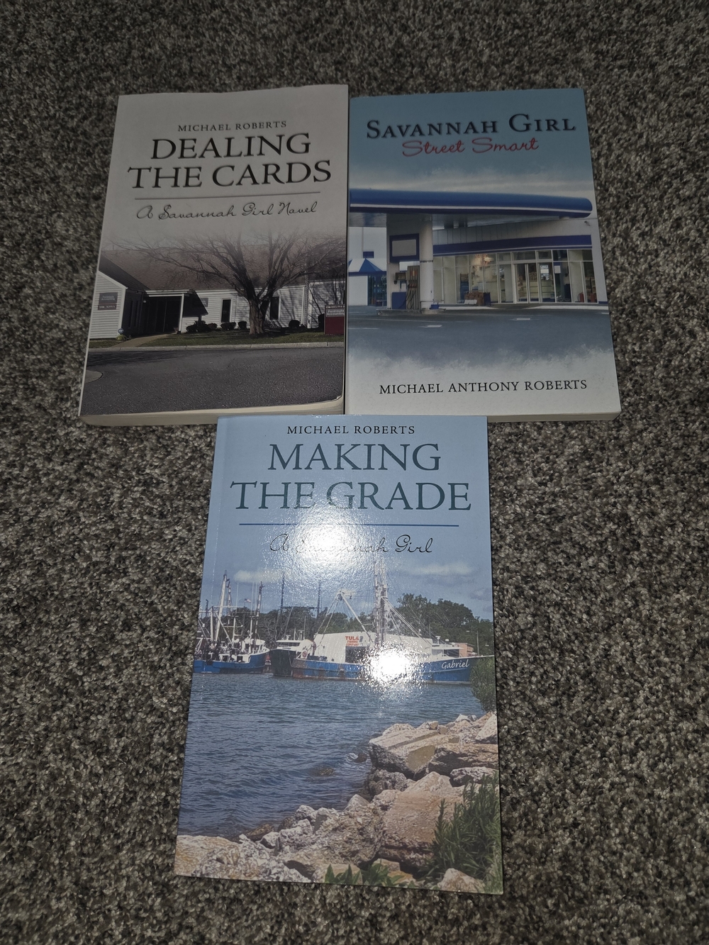 Michael Roberts Savannah Girl Lot 3 PB Books: Dealing Cards, Making The Grade